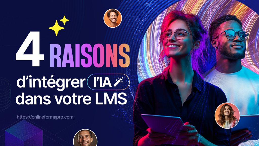 4 raisons d’intégrer l’intelligence artificielle dans votre LMS